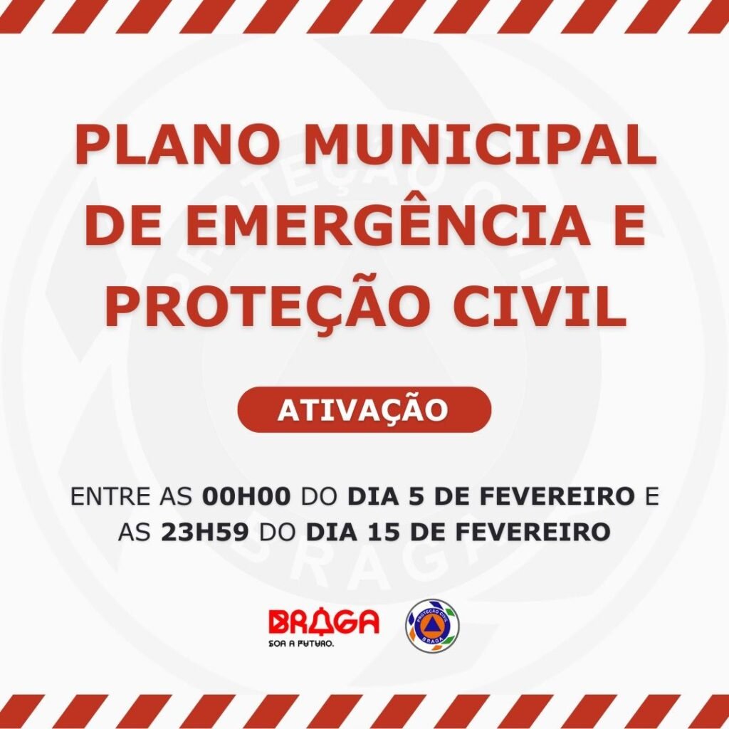 Município de Braga Ativa o Plano Municipal de Emergência e Proteção Civil