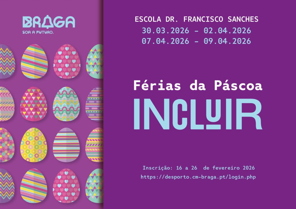 Braga promove férias inclusivas na Páscoa